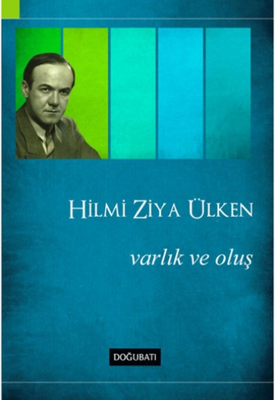 Varlık ve Oluş