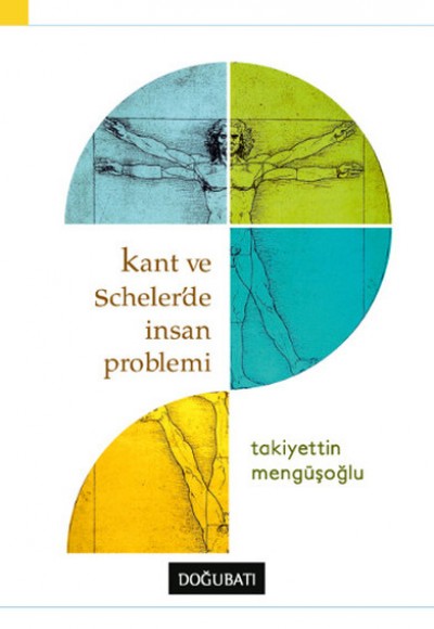 Kant ve Scheler'de İnsan Problemi