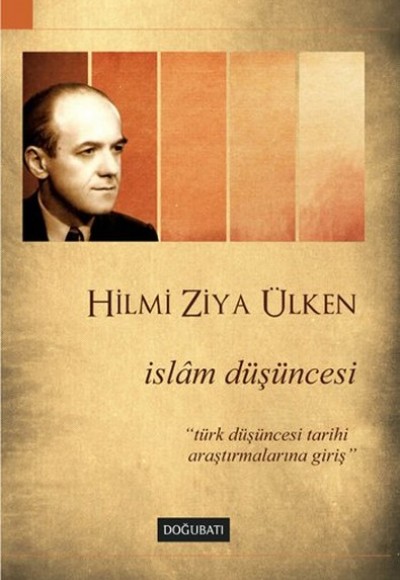 İslam Düşüncesi  Türk Düşüncesi Tarihi Araştırmalarına Giriş