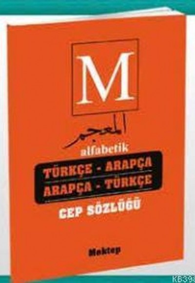 Alfabetik Türkçe-Arapça Arapça-Türkçe Cep Sözlüğü