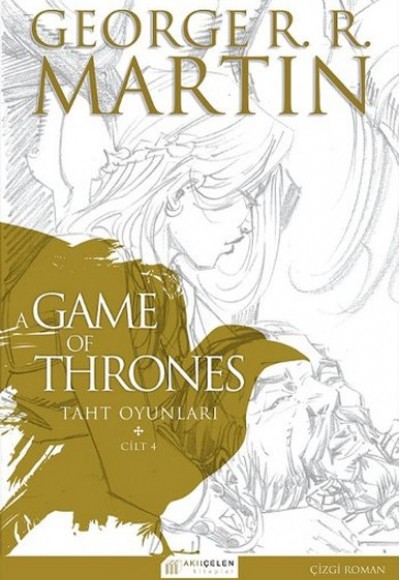 A Game Of Thrones Taht Oyunları Cilt:4 (Çizgi Roman)