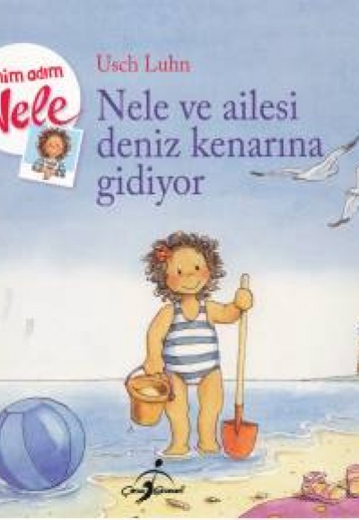 Benim Adım Nele - Nele ve Ailesiyle Deniz kenarına Gidiyor