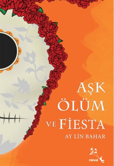 Aşk Ölüm ve Fiesta