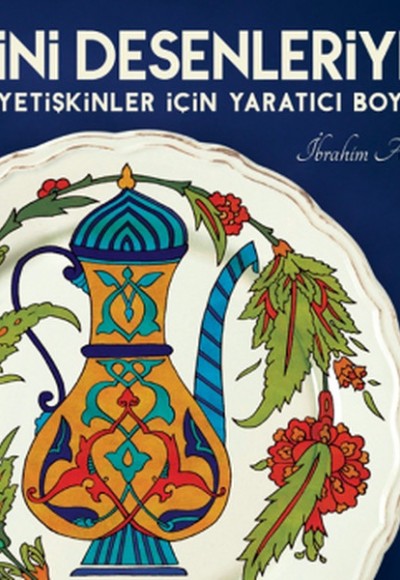 Çini Desenleriyle Yetişkinler için Yaratcı Boyama