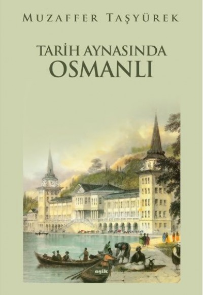 Tarih Aynasında Osmanlı