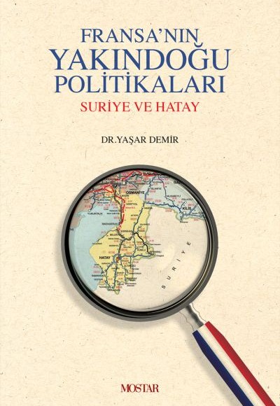 Fransanın Yakındoğu Politikaları (Ciltli)