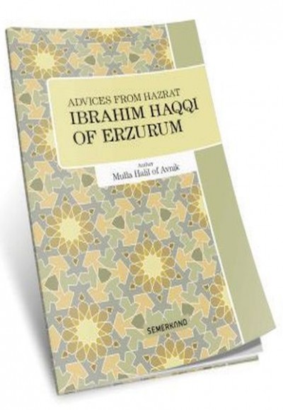 Advices From Hazrat İbrahim Haqqı of Erzurum (Nasihatler)