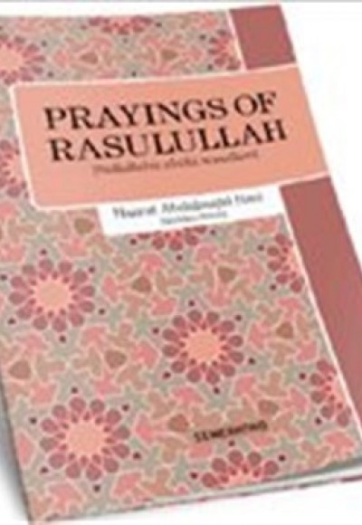 Prayings of Rasulullah (s.a.v.) (Peygamber Efendimiz'den Dualar) (Cep Boy)