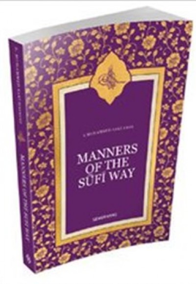 Manners Of The Sufi Way (İngilizce)