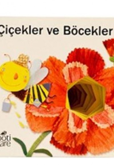 Çiçekler ve Böcekler