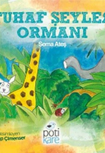 Tuhaf Şeyler Ormanı