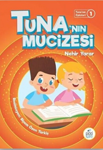 Tuna'nın Öyküleri 1- Tuna'nın Mucizesi