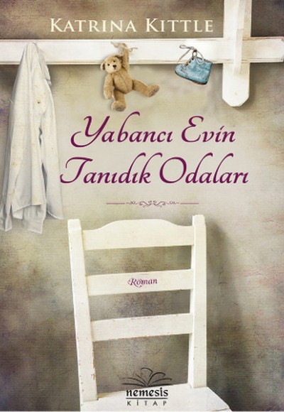 Yabancı Evin Tanıdık Odaları