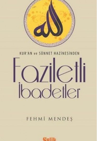 Faziletli İbadetler