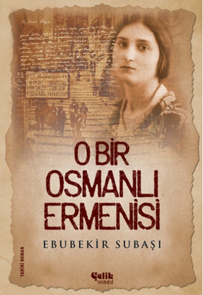 O Bir Osmanlı Ermenisi