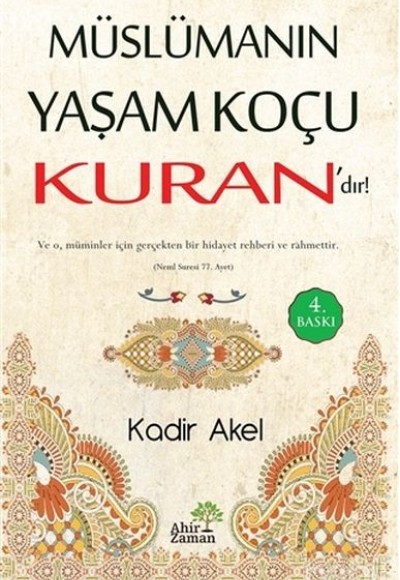 Müslümanın Yaşam Koçu Kurandır!