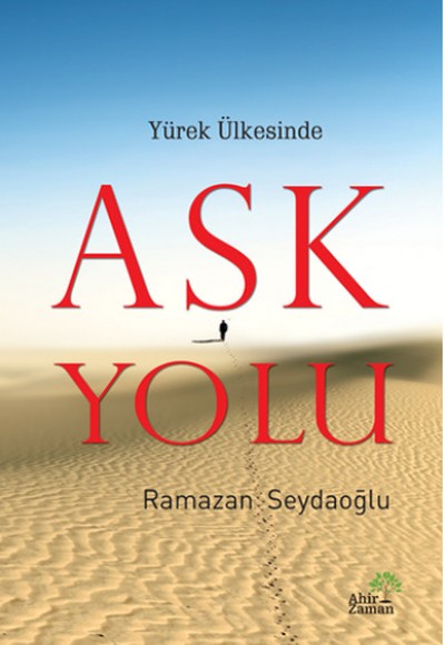 Yürek Ülkesinde Aşk Yolu