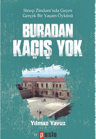 Buradan Kaçış Yok