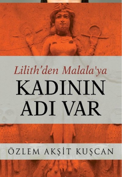 Lilith'den Malala'ya Kadının Adı Var