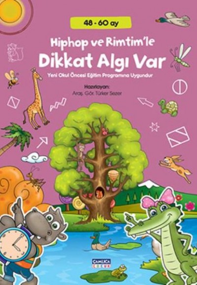Hiphop ve Rimtimle Dikkat Algı Var (48-60 Ay)