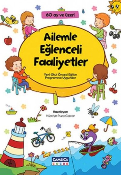 Ailemle Eğlenceli Faaliyetler (60 Ay Üzeri)