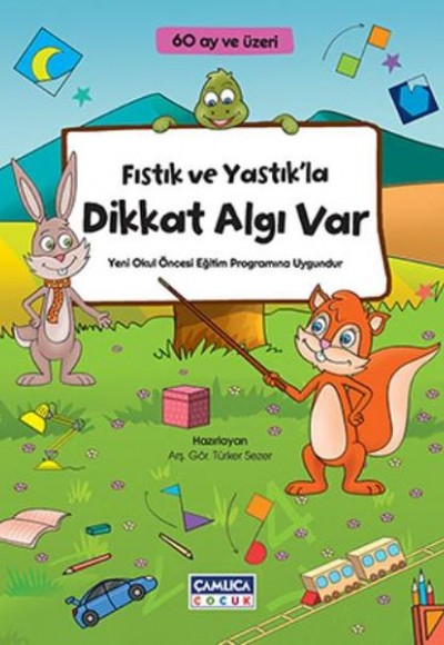 Fıstık ve Yastıkla Dikkat Algı Var (60 Ay ve Üzeri)