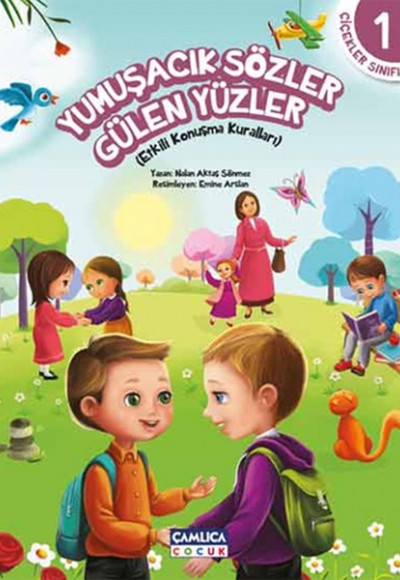 Çiçekler Sınıfı 1 - Yumuşacık Sözler Gülen Yüzler