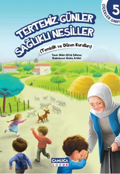 Çiçekler Sınıfı 5 - Tertemiz Günler Sağlıklı Nesiller