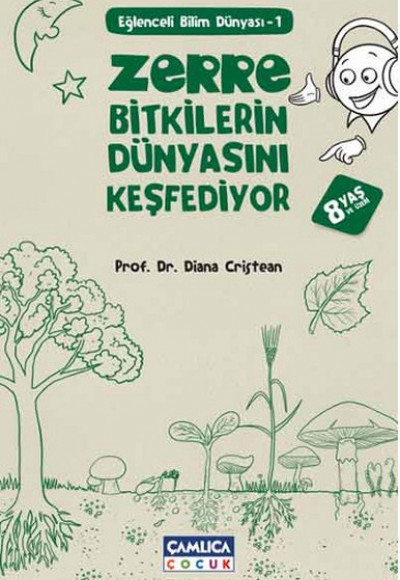 Zerre Bitkilerin Dünyasını Keşfediyor / Eğlenceli Bilim Dünyası -1