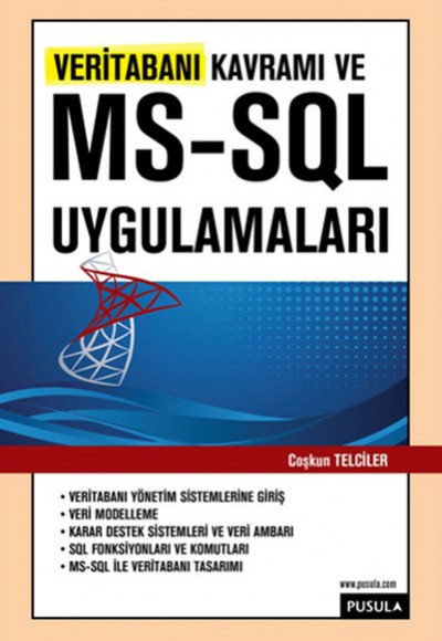 Veritabanı Kavramı ve MS-SQL Uygulamaları