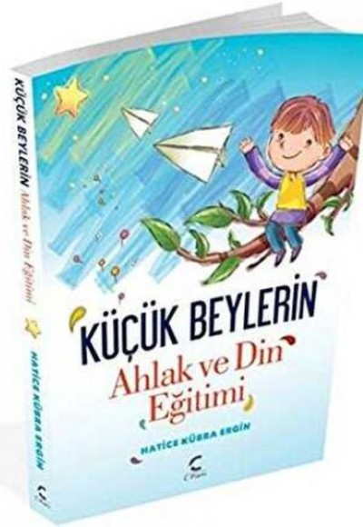 Küçük Beylerin Ahlak ve Din Eğitimi