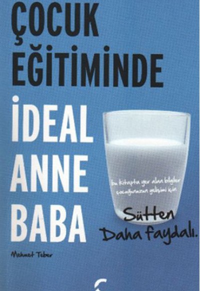 Çocuk Eğitiminde İdeal Anne Baba