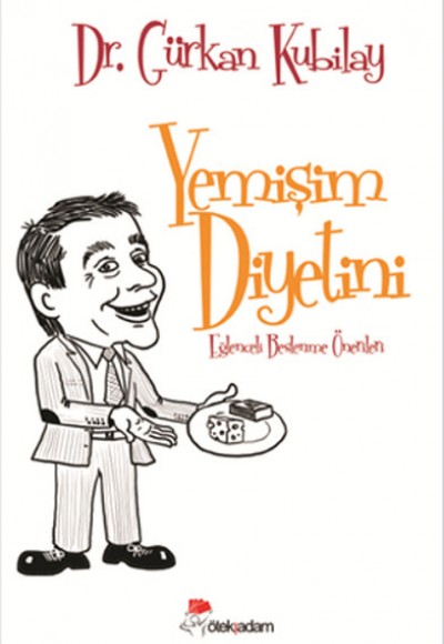 Yemişim Diyetini  Eğlenceli Beslenme Önerileri