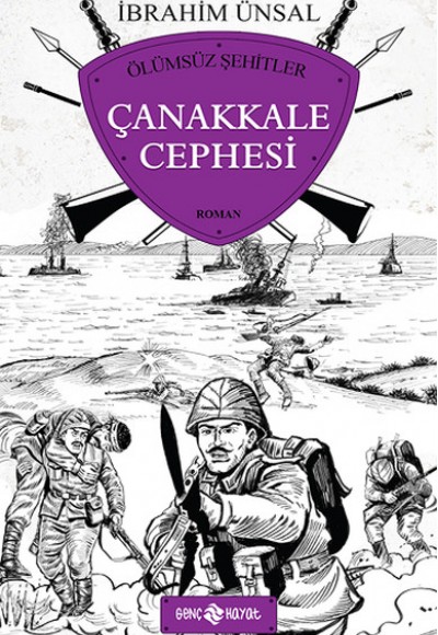 Çanakkale Cephesi / Ölümsüz Şehitler