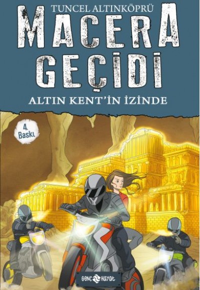 Macera Geçidi 10 - Altın Kent'in İzinde