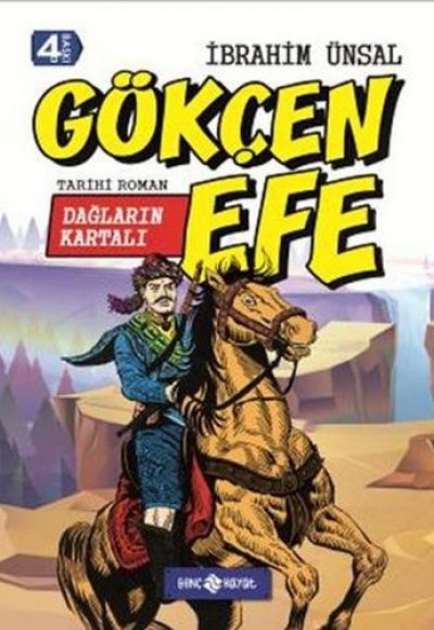 Tarihi Roman 7 - Dağların Kartalı - Gökçen Efe