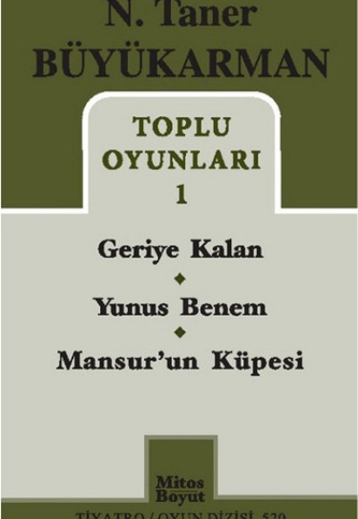 Toplu Oyunları 1 / Geriye Kalan - Yunus Benem - Mansur'un Küpesi