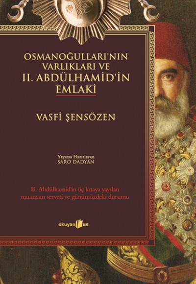 Osmanoğulları'nın Varlıkları ve II. Abdülhamid'in Emlaki