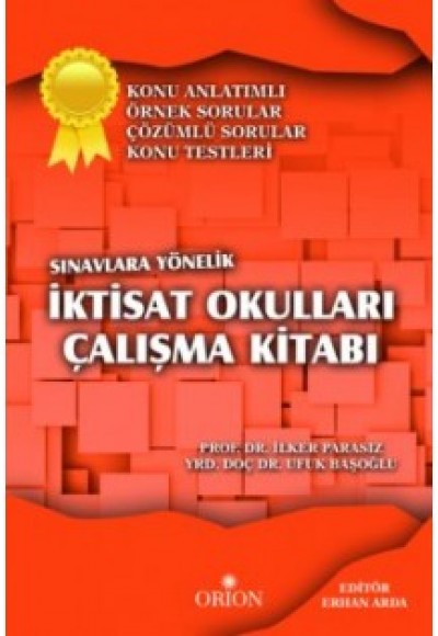 Sınavlara Yönelik İktisat Okulları Çalışma Kitabı