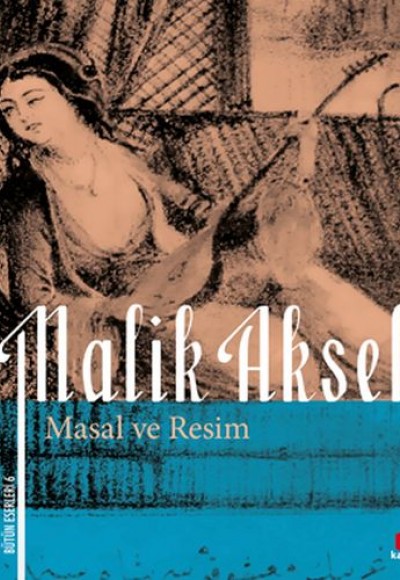 Malik Aksel - Masal ve Resim