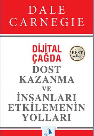 Dijital Çağda Dost Kazanma ve İnsanları Etkilemenin Yolları