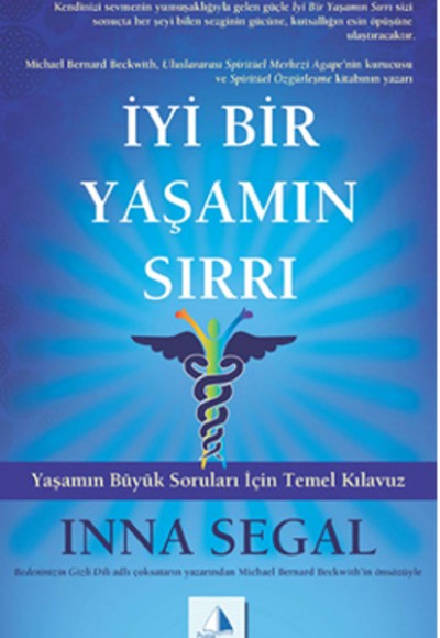 İyi Bir Yaşamın Sırrı