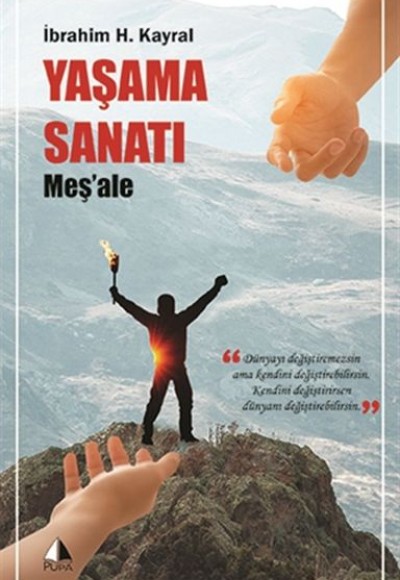 Yaşama Sanatı - Meş’ale