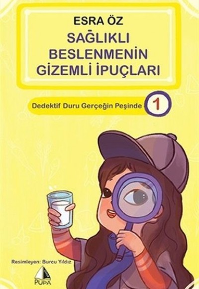 Sağlıklı Beslenmenin Gizemli İpuçları - Dedektif Duru Gerçeğin Peşinde 1