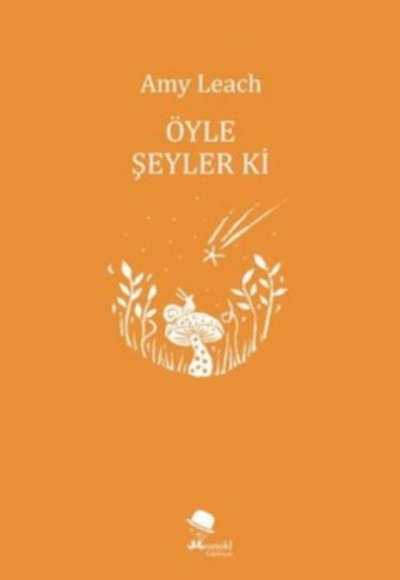 Öyle Şeyler ki