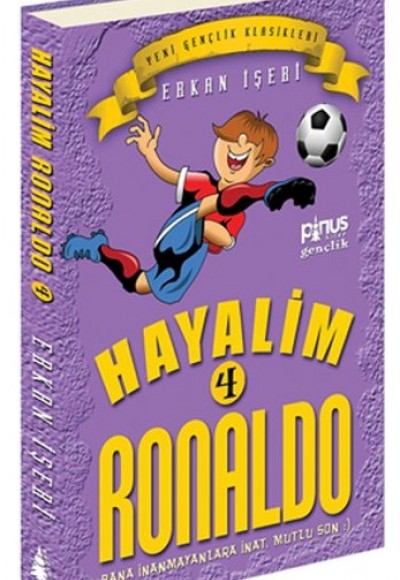 Hayalim Ronaldo 4 - Bana İnanmayanlara İnat Mutlu Son