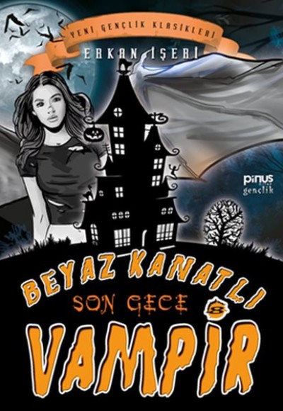 Beyaz Kanatlı Vampir 8 - Son Gece