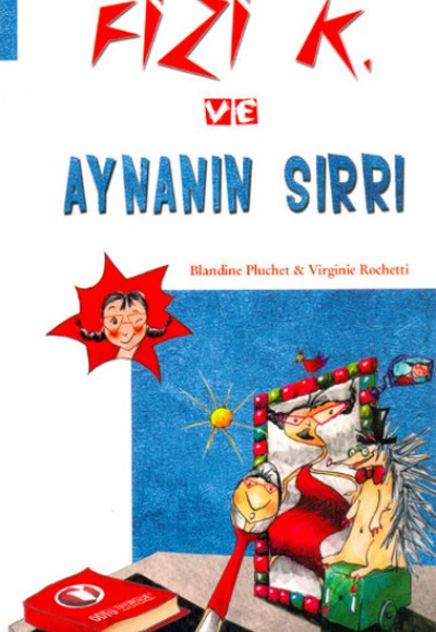 Fizi K ve Aynanın Sırrı