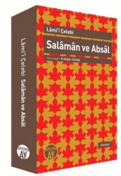 Salaman ve Absal (İncelem-Nesre Çeviri-Karşılaştırmalı Metin)