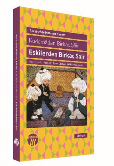 Eskilerden Birkaç Şair  Kudemadan Birkaç Şair